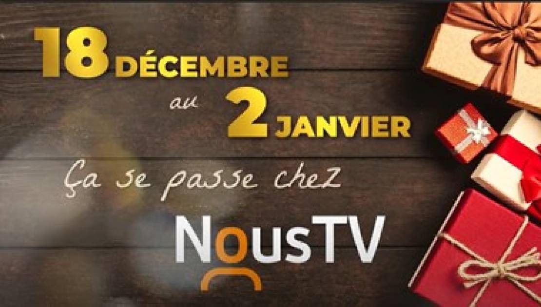 Une programmation festive pour NousTV