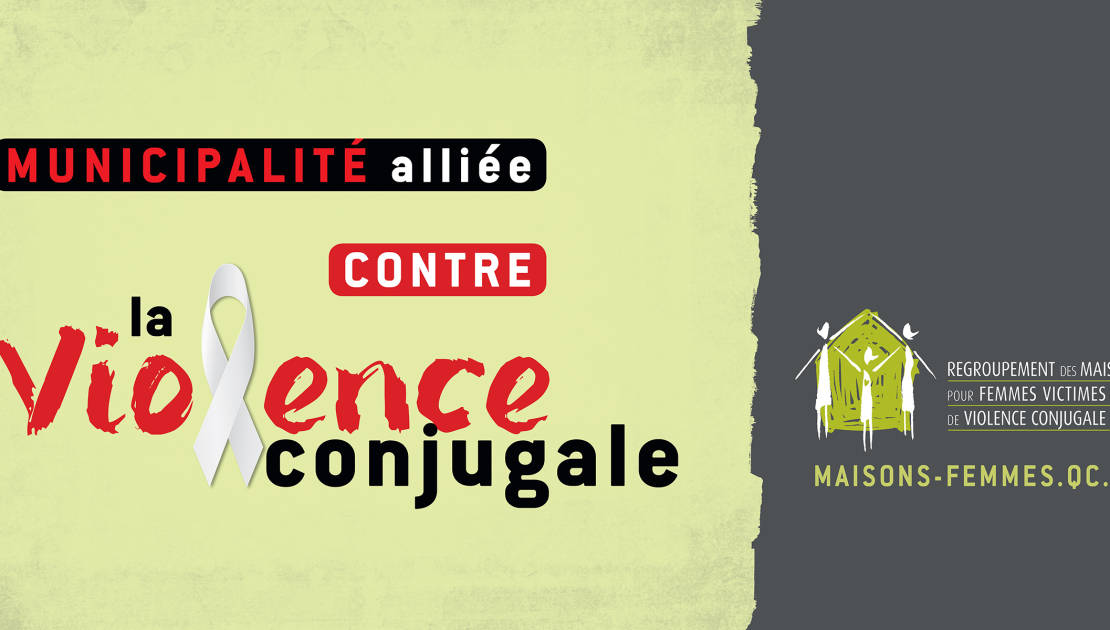 Montmagny: «Municipalité alliée contre la violence conjugale»